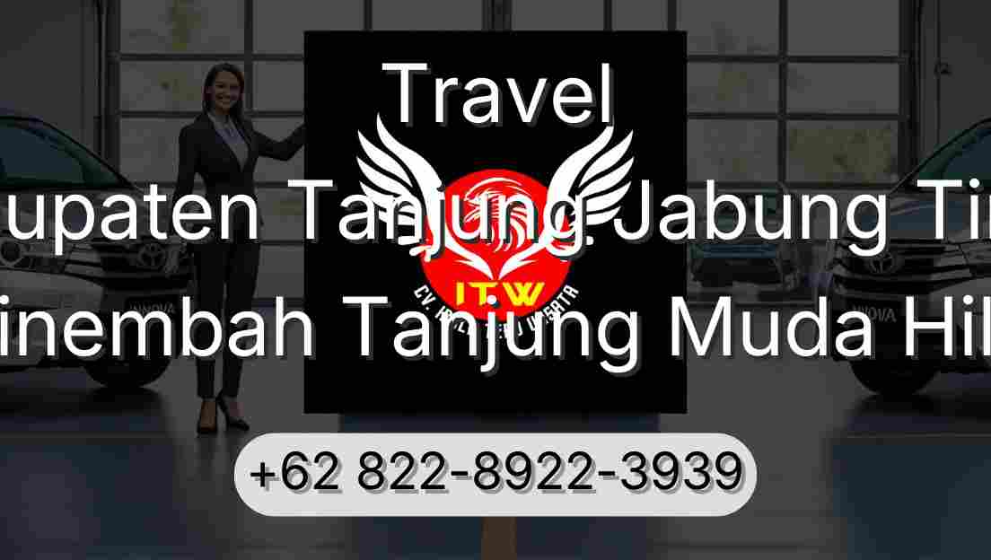 Travel Kabupaten Tanjung Jabung Timur Sinembah Tanjung Muda Hilir