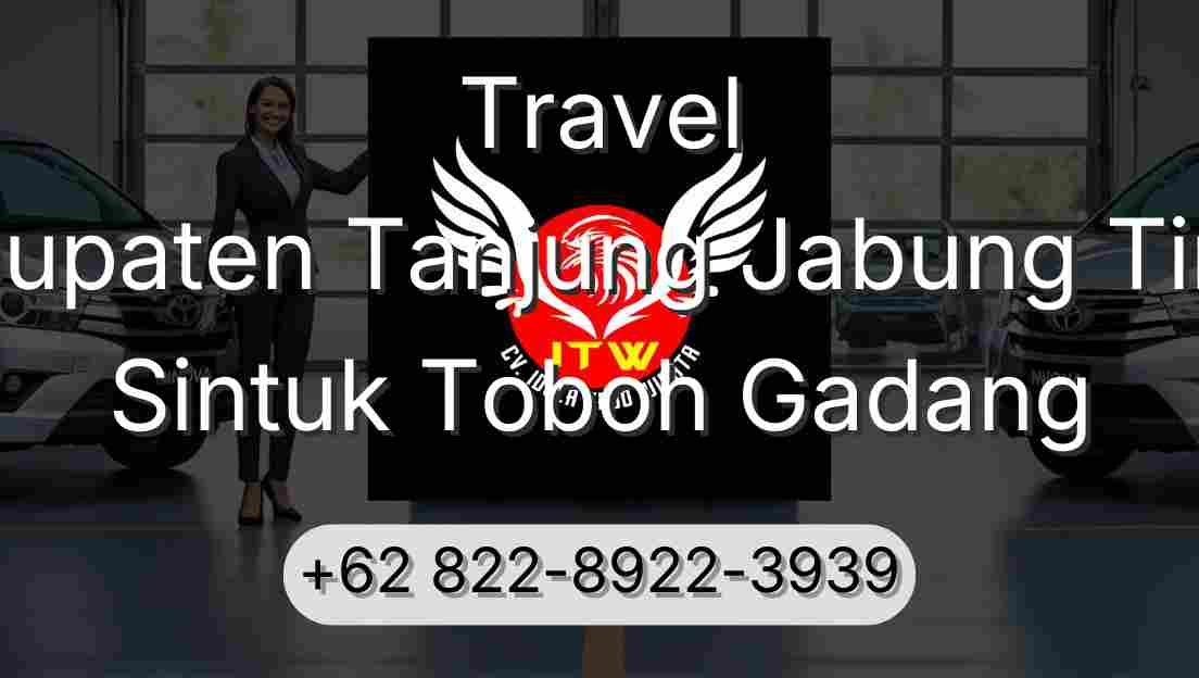 Travel Kabupaten Tanjung Jabung Timur Sintuk Toboh Gadang