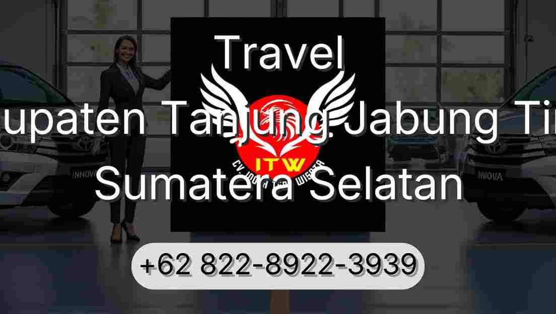 Travel Kabupaten Tanjung Jabung Timur Sumatera Selatan