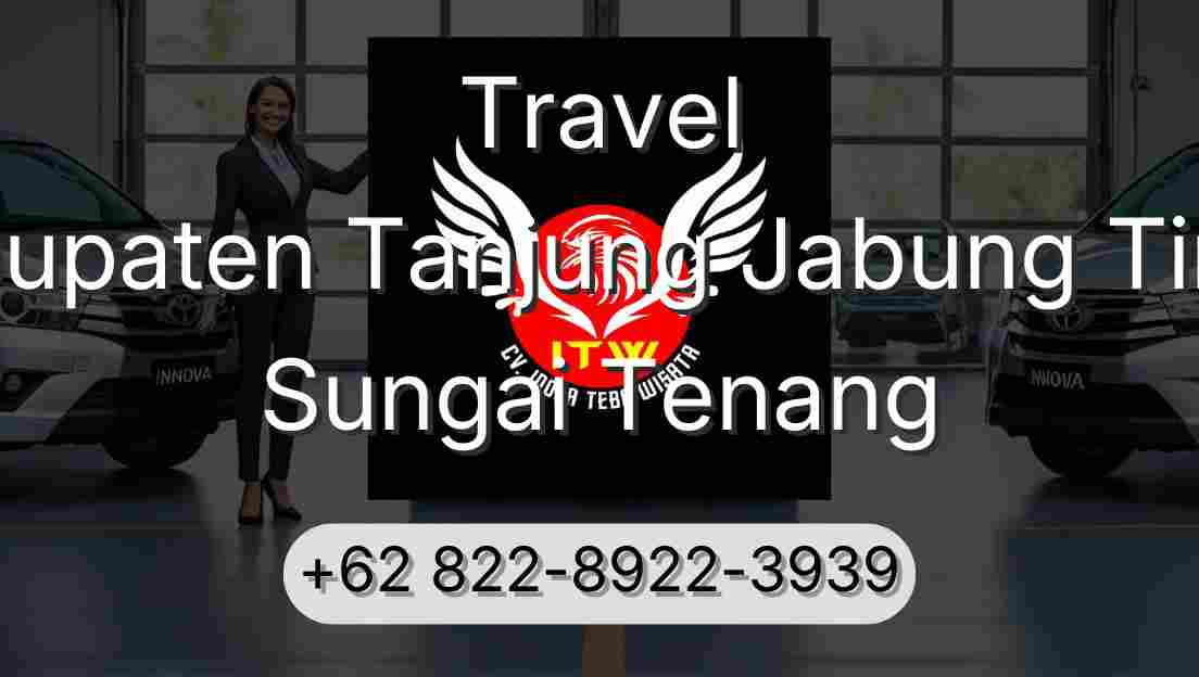 Travel Kabupaten Tanjung Jabung Timur Sungai Tenang