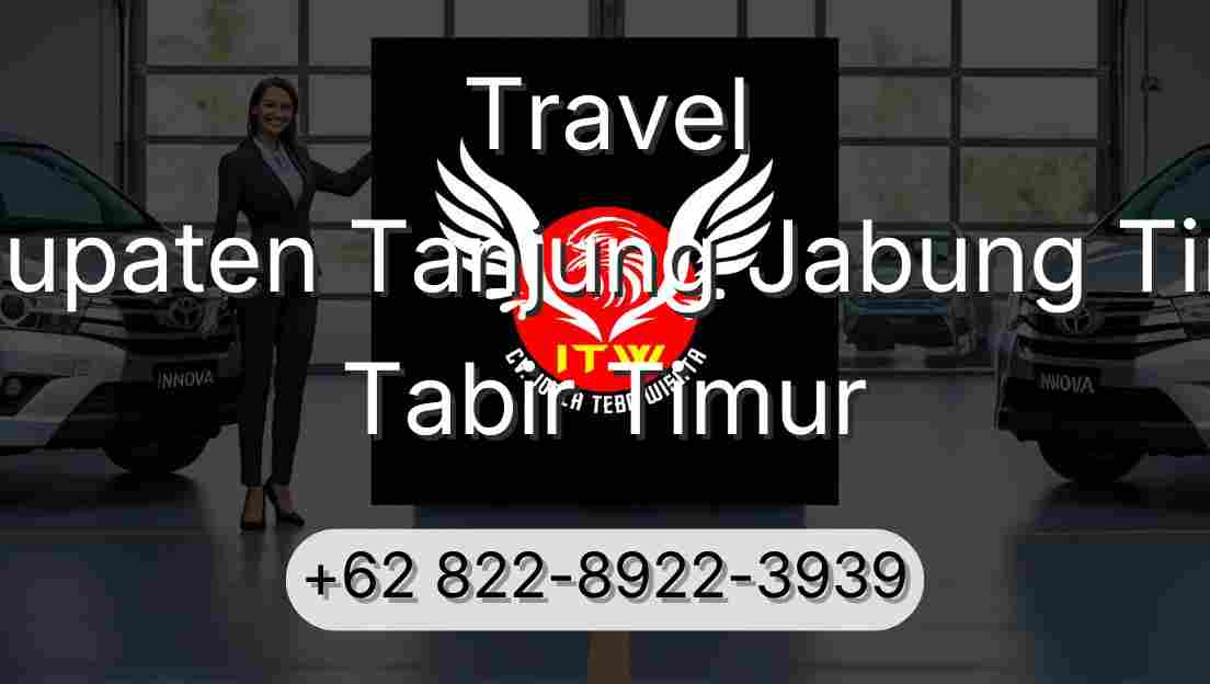 Travel Kabupaten Tanjung Jabung Timur Tabir Timur