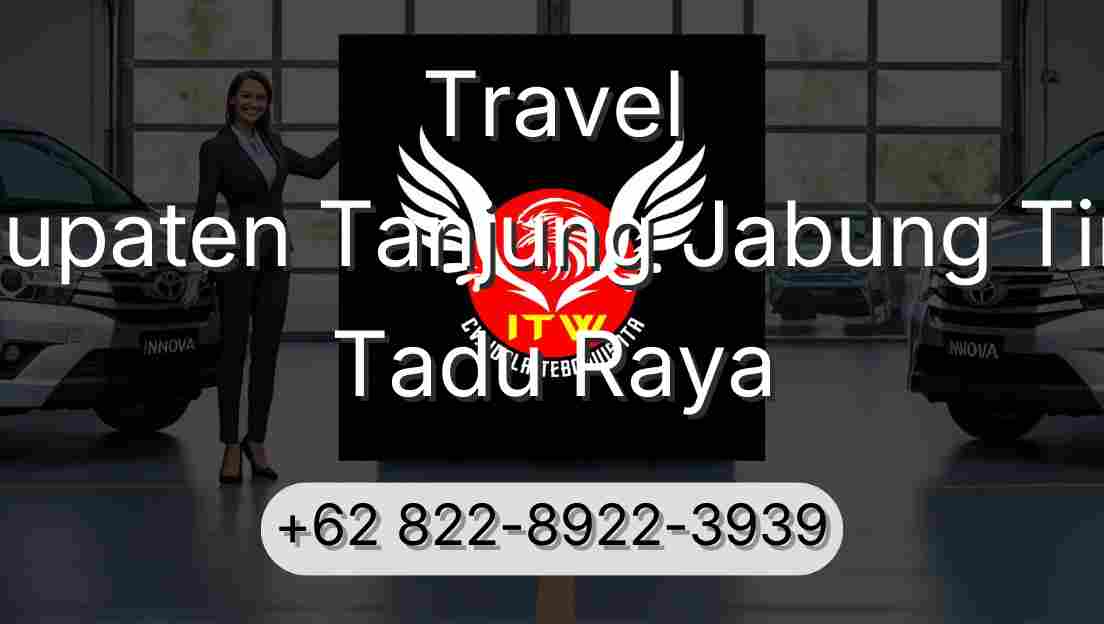 Travel Kabupaten Tanjung Jabung Timur Tadu Raya
