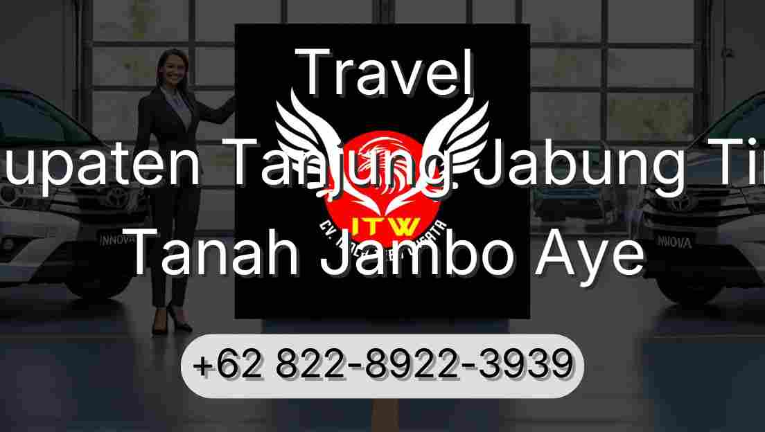 Travel Kabupaten Tanjung Jabung Timur Tanah Jambo Aye