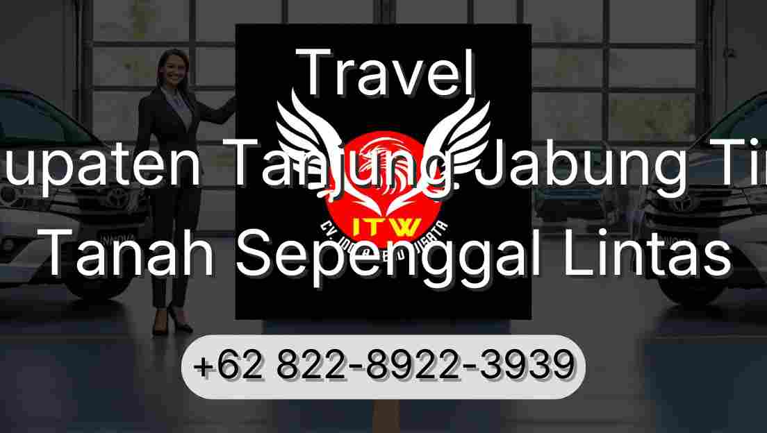 Travel Kabupaten Tanjung Jabung Timur Tanah Sepenggal Lintas