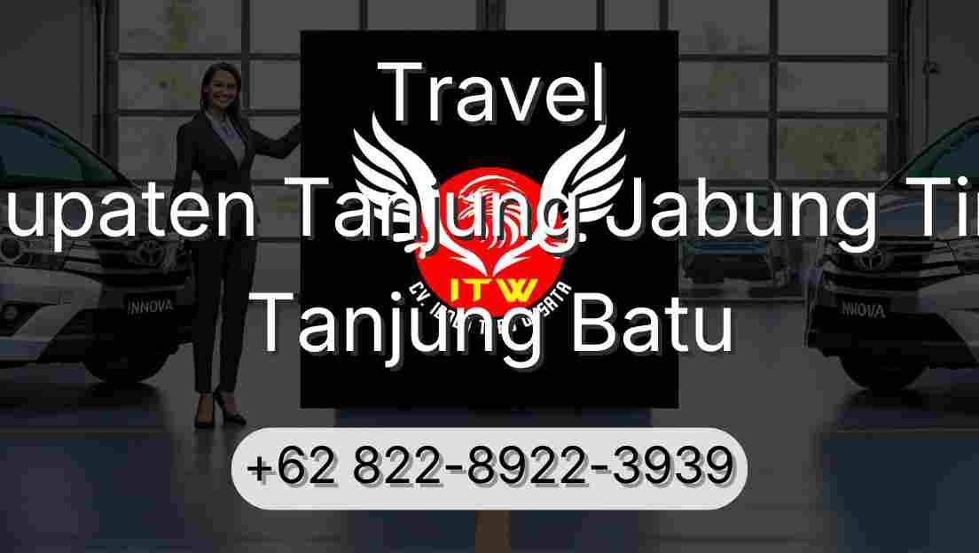 Travel Kabupaten Tanjung Jabung Timur Tanjung Batu