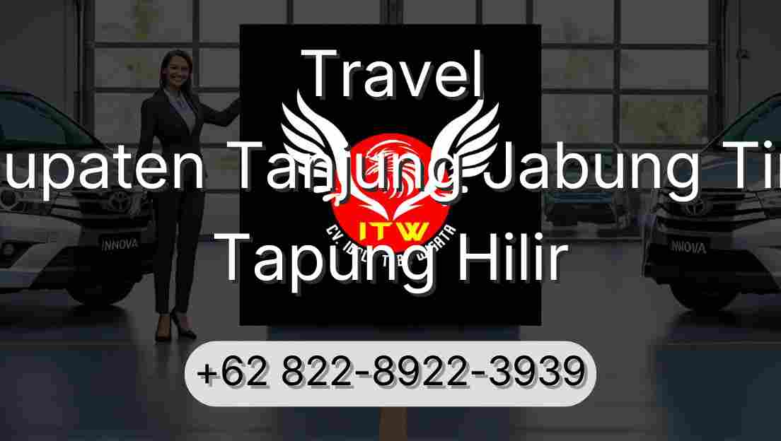 Travel Kabupaten Tanjung Jabung Timur Tapung Hilir