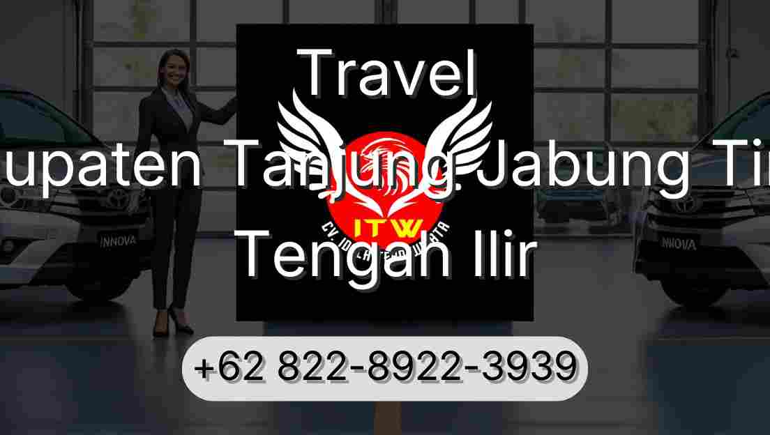 Travel Kabupaten Tanjung Jabung Timur Tengah Ilir