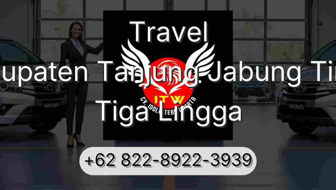 Travel Kabupaten Tanjung Jabung Timur Tiga Lingga