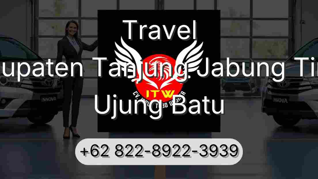 Travel Kabupaten Tanjung Jabung Timur Ujung Batu
