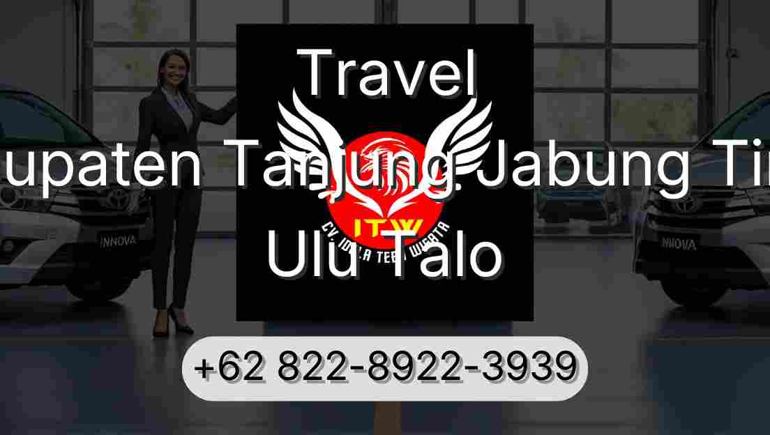 Travel Kabupaten Tanjung Jabung Timur Ulu Talo