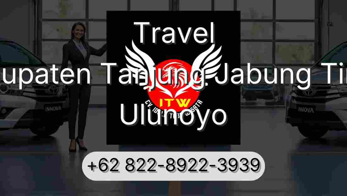 Travel Kabupaten Tanjung Jabung Timur Ulunoyo