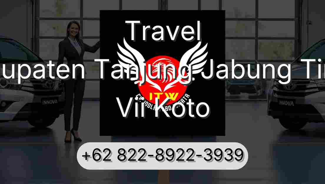 Travel Kabupaten Tanjung Jabung Timur Vii Koto