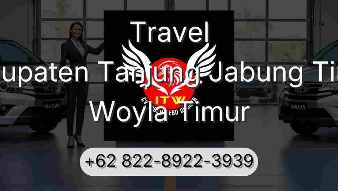 Travel Kabupaten Tanjung Jabung Timur Woyla Timur