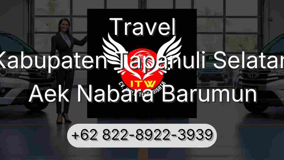 Travel Kabupaten Tapanuli Selatan Aek Nabara Barumun