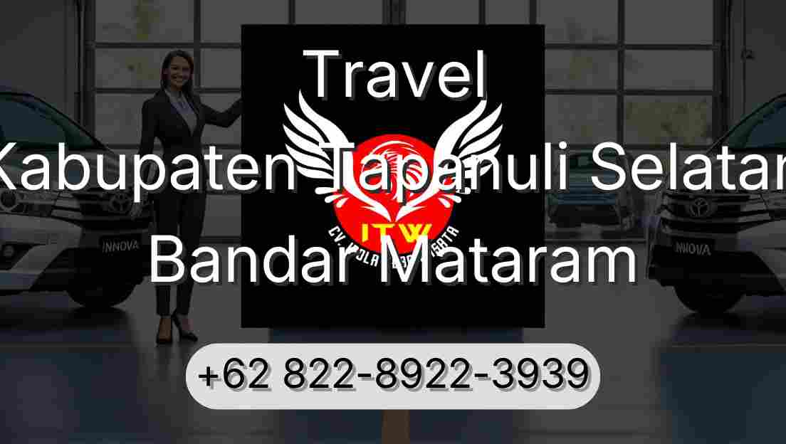Travel Kabupaten Tapanuli Selatan Bandar Mataram