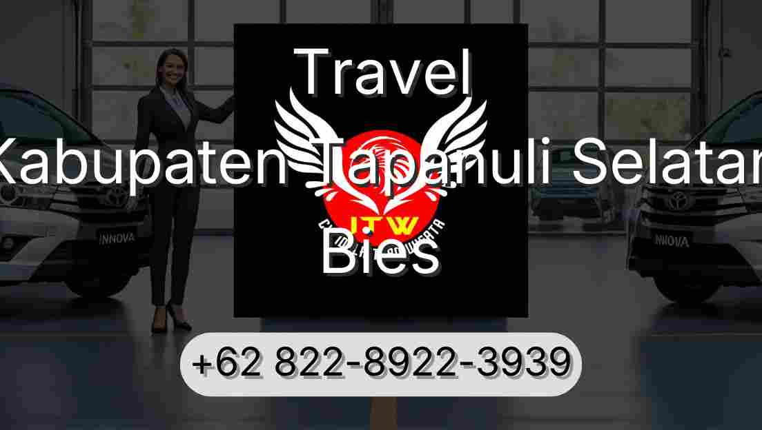 Travel Kabupaten Tapanuli Selatan Bies