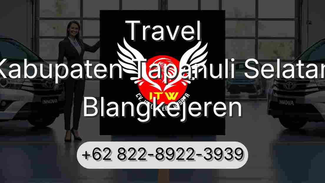 Travel Kabupaten Tapanuli Selatan Blangkejeren
