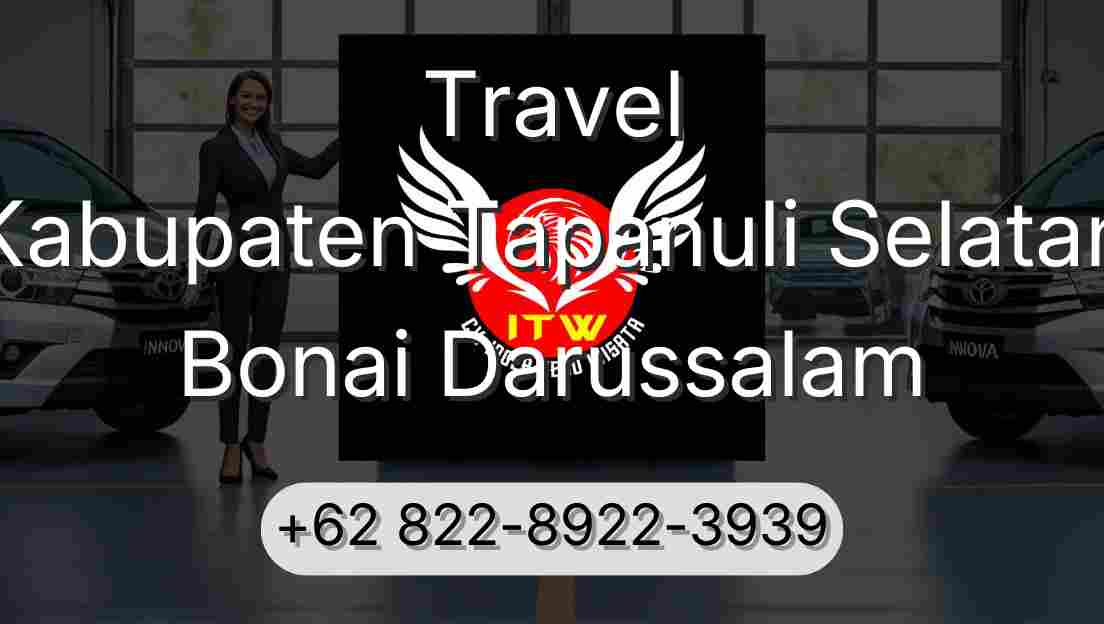 Travel Kabupaten Tapanuli Selatan Bonai Darussalam