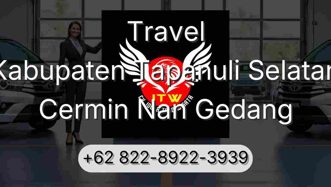 Travel Kabupaten Tapanuli Selatan Cermin Nan Gedang