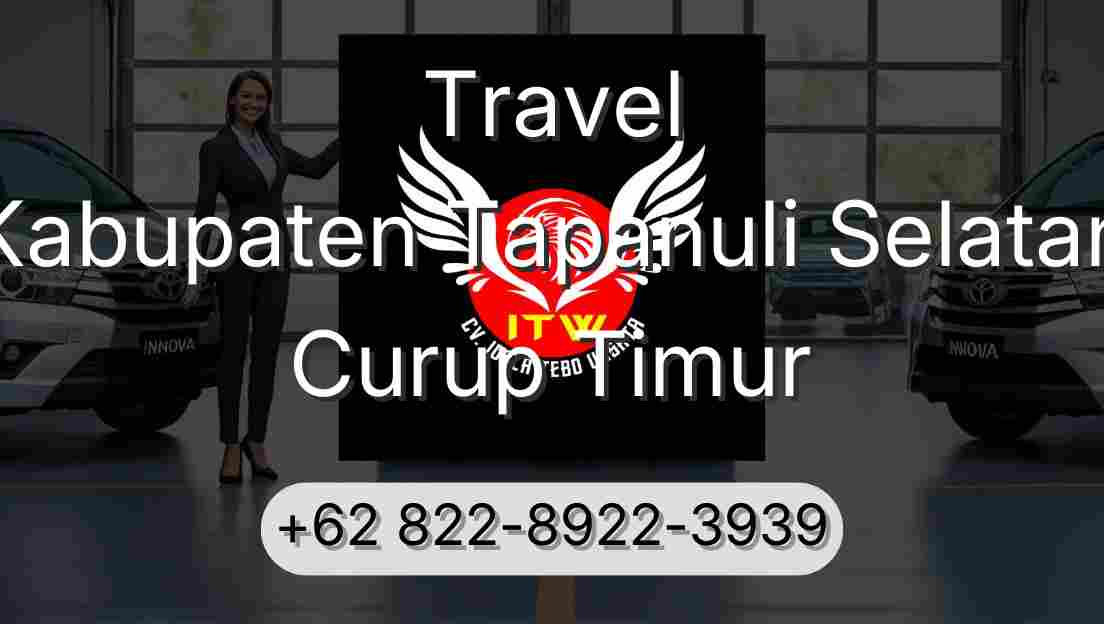 Travel Kabupaten Tapanuli Selatan Curup Timur