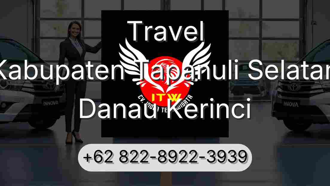 Travel Kabupaten Tapanuli Selatan Danau Kerinci