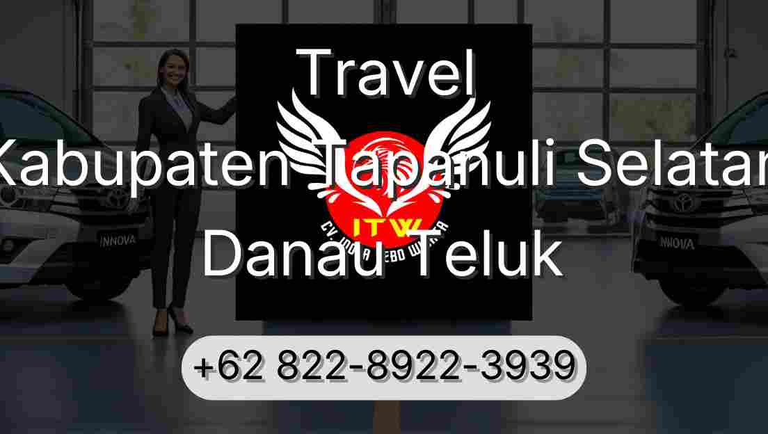 Travel Kabupaten Tapanuli Selatan Danau Teluk