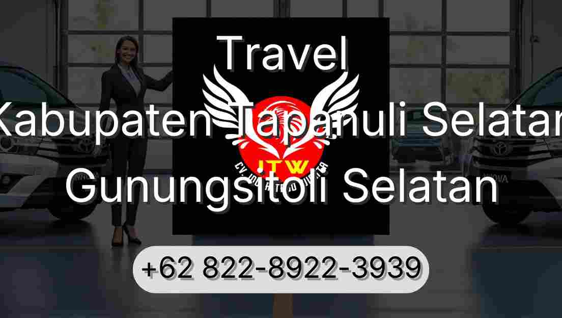Travel Kabupaten Tapanuli Selatan Gunungsitoli Selatan