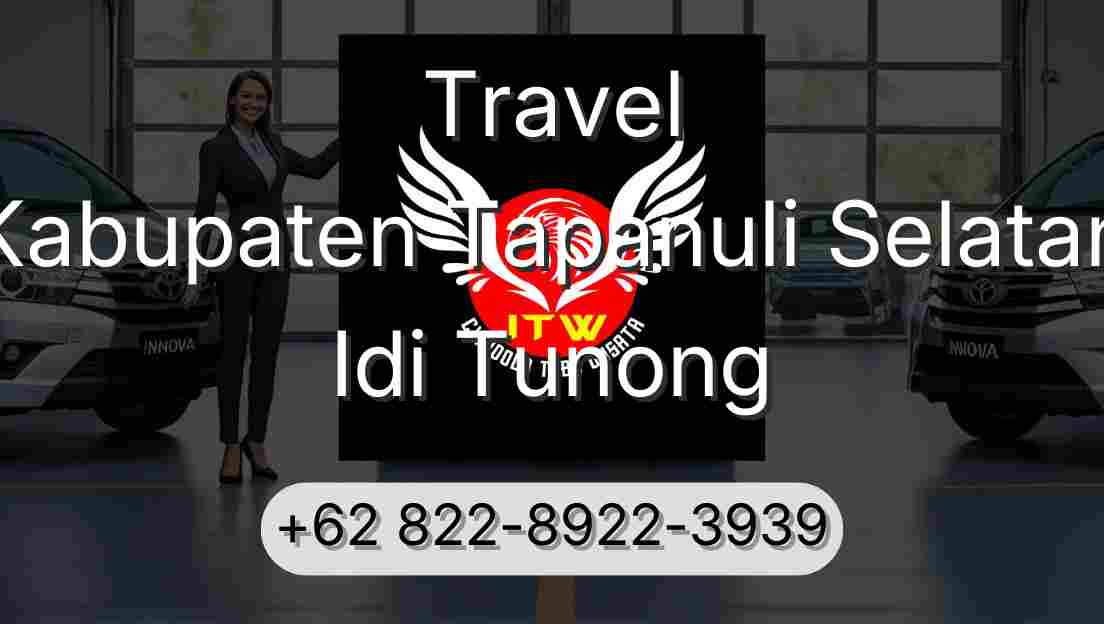 Travel Kabupaten Tapanuli Selatan Idi Tunong