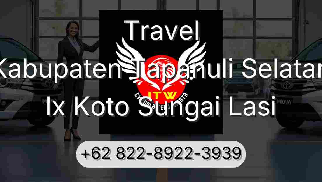 Travel Kabupaten Tapanuli Selatan Ix Koto Sungai Lasi