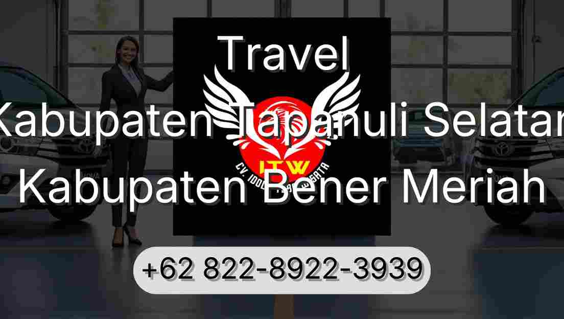 Travel Kabupaten Tapanuli Selatan Kabupaten Bener Meriah