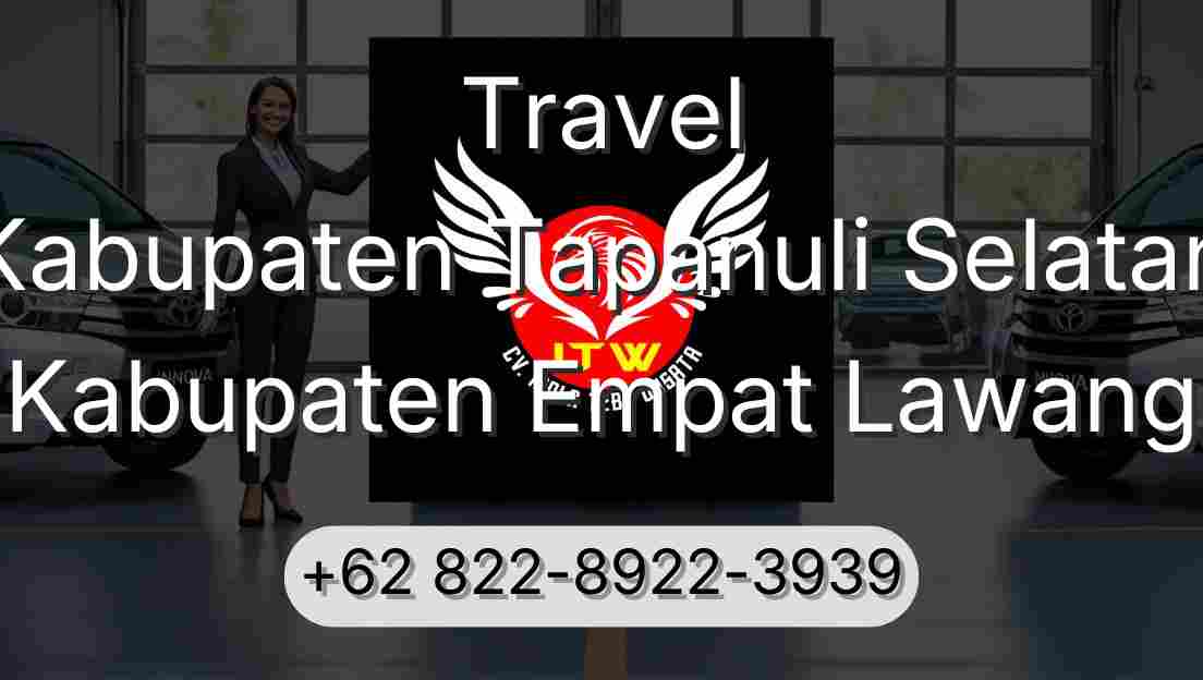 Travel Kabupaten Tapanuli Selatan Kabupaten Empat Lawang