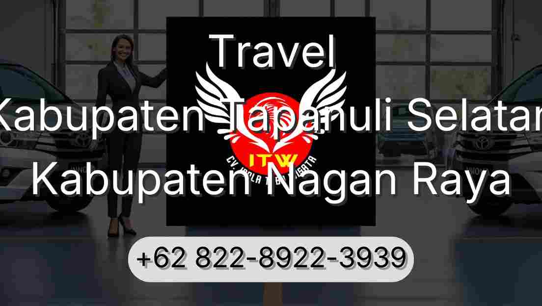 Travel Kabupaten Tapanuli Selatan Kabupaten Nagan Raya