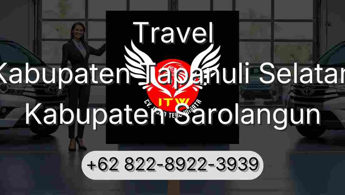 Travel Kabupaten Tapanuli Selatan Kabupaten Sarolangun