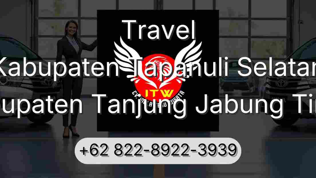 Travel Kabupaten Tapanuli Selatan Kabupaten Tanjung Jabung Timur