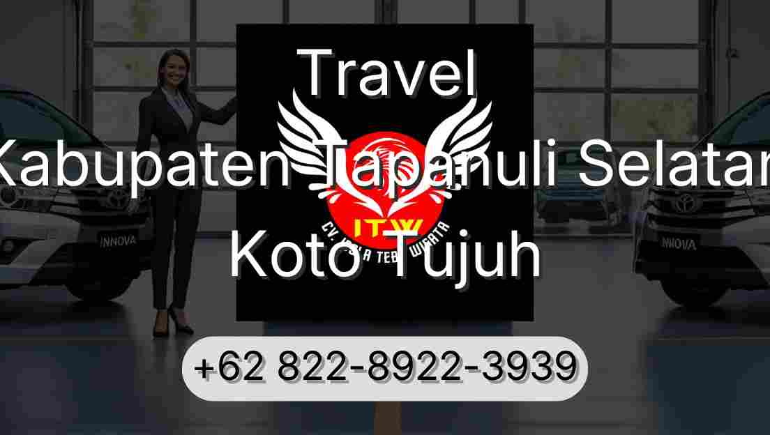Travel Kabupaten Tapanuli Selatan Koto Tujuh