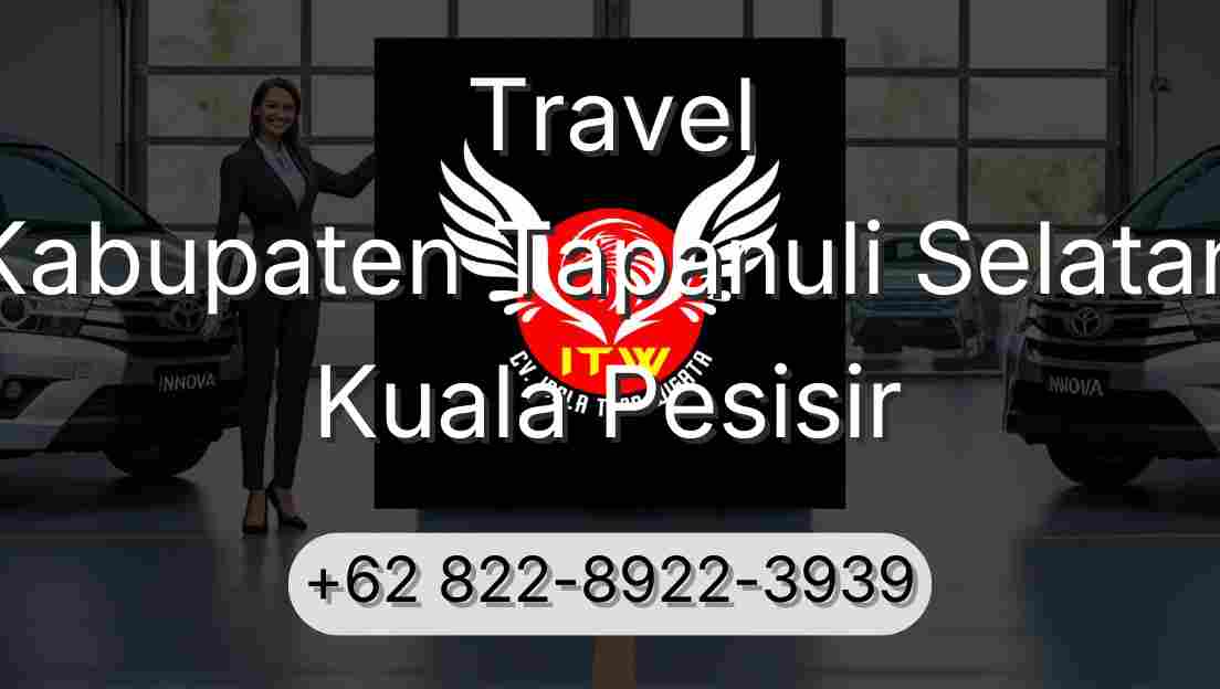 Travel Kabupaten Tapanuli Selatan Kuala Pesisir