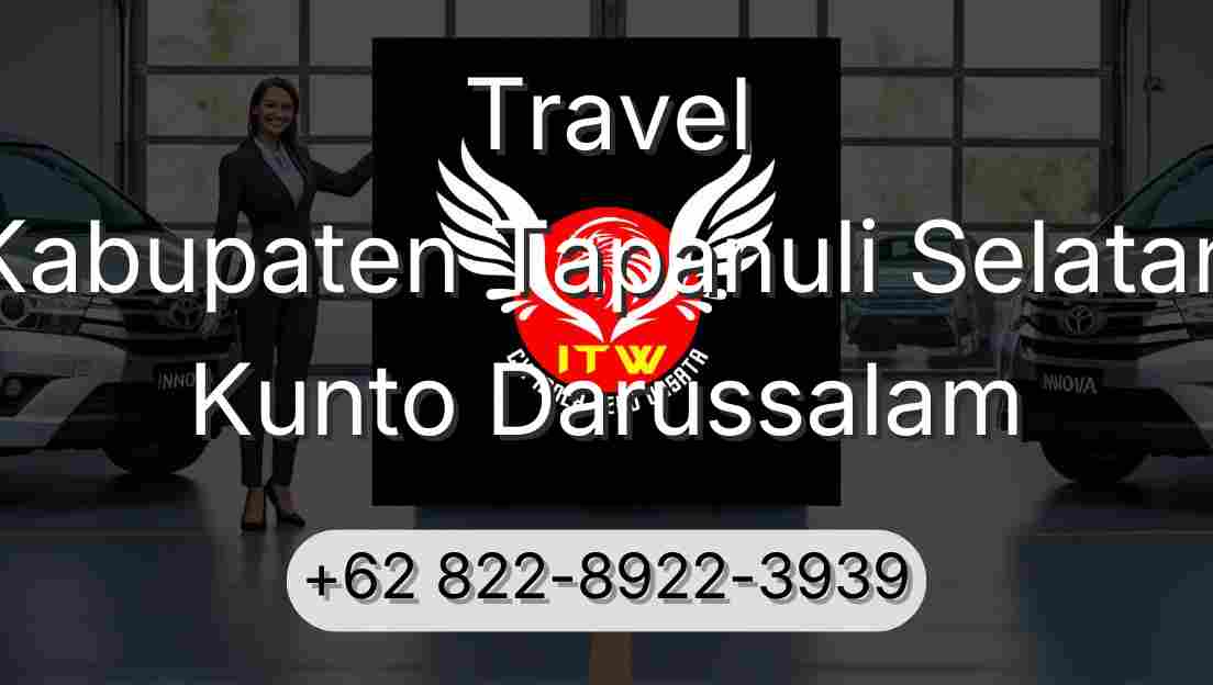 Travel Kabupaten Tapanuli Selatan Kunto Darussalam