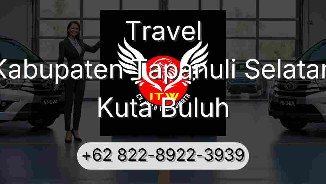 Travel Kabupaten Tapanuli Selatan Kuta Buluh