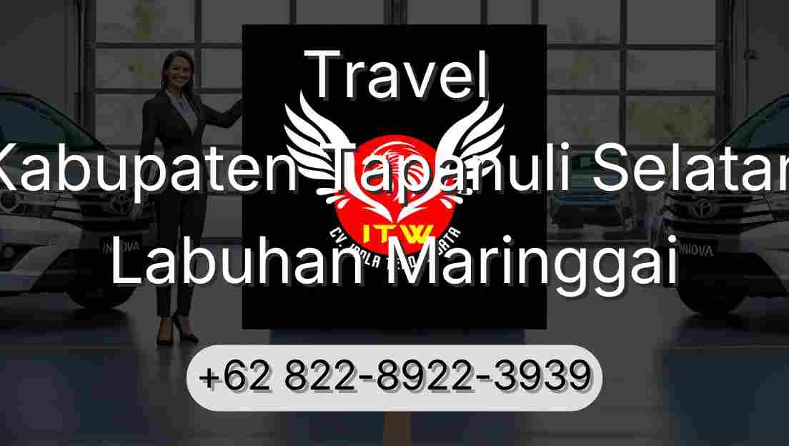 Travel Kabupaten Tapanuli Selatan Labuhan Maringgai