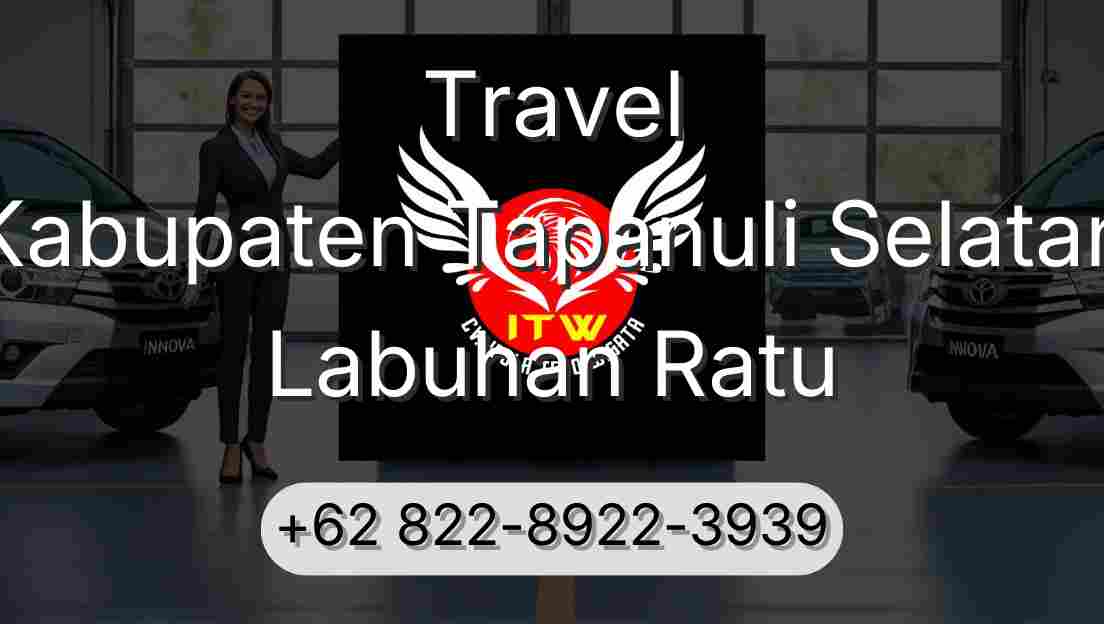 Travel Kabupaten Tapanuli Selatan Labuhan Ratu