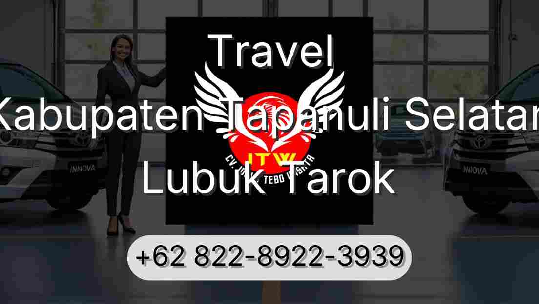 Travel Kabupaten Tapanuli Selatan Lubuk Tarok