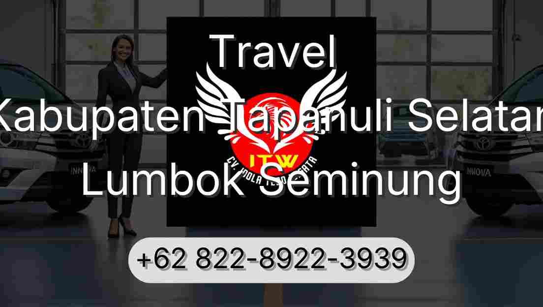 Travel Kabupaten Tapanuli Selatan Lumbok Seminung