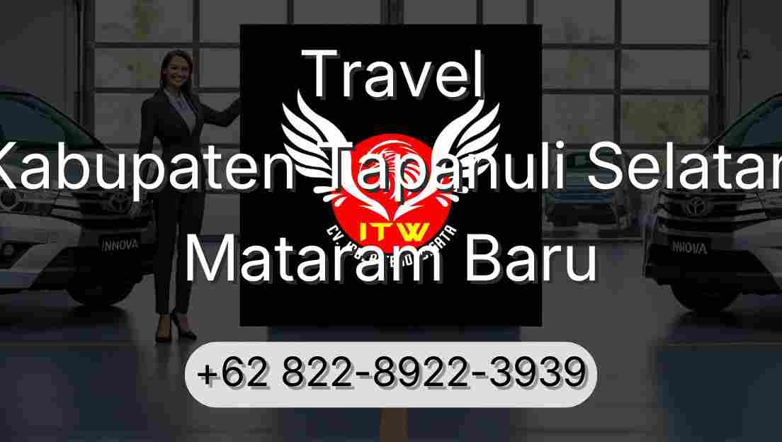Travel Kabupaten Tapanuli Selatan Mataram Baru
