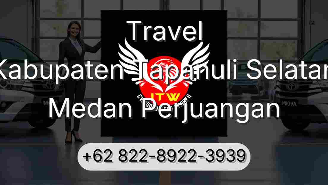 Travel Kabupaten Tapanuli Selatan Medan Perjuangan