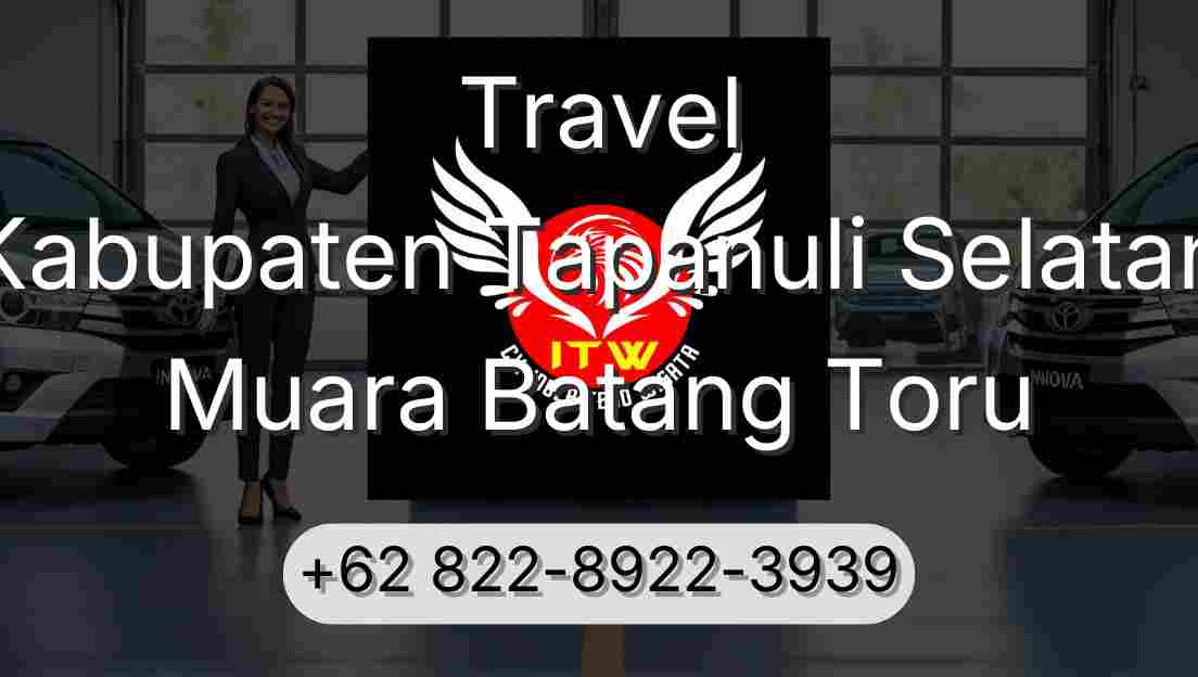Travel Kabupaten Tapanuli Selatan Muara Batang Toru