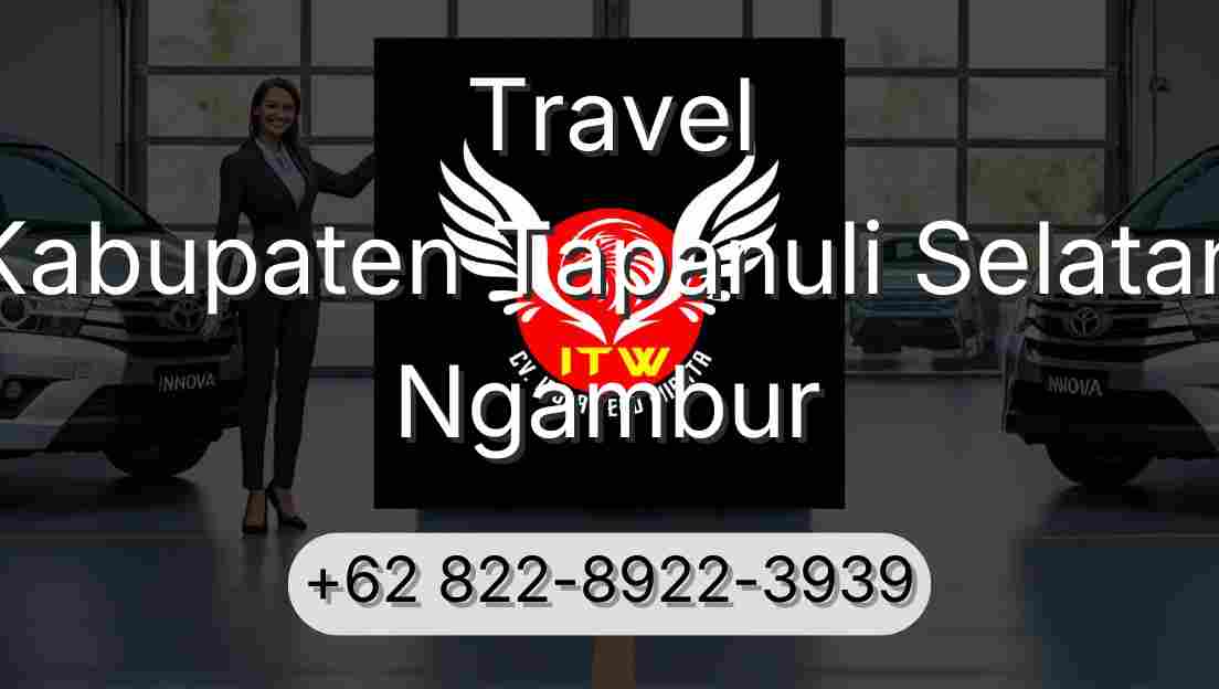 Travel Kabupaten Tapanuli Selatan Ngambur
