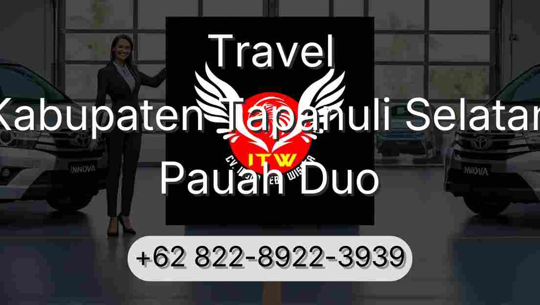 Travel Kabupaten Tapanuli Selatan Pauah Duo