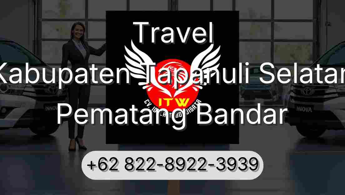 Travel Kabupaten Tapanuli Selatan Pematang Bandar