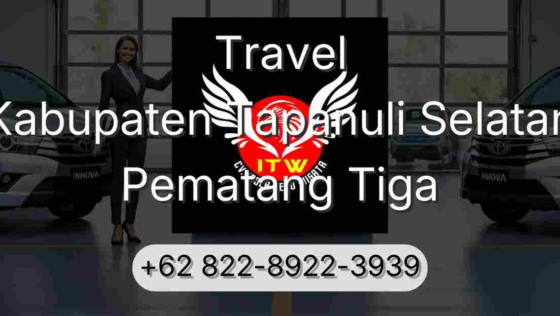 Travel Kabupaten Tapanuli Selatan Pematang Tiga