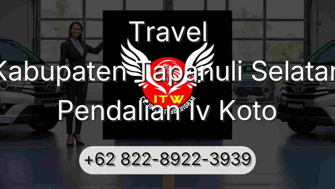 Travel Kabupaten Tapanuli Selatan Pendalian Iv Koto